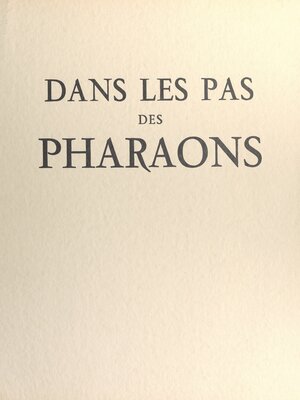 cover image of Dans les pas des pharaons